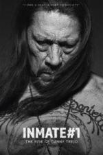 Watch Inmate #1: The Rise of Danny Trejo Letmewatchthis