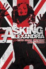 Watch Asking Alexandria: Live from Brixton and Beyond Letmewatchthis