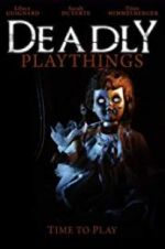 Watch Deadly Playthings Letmewatchthis