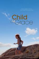 Watch Child of Grace Letmewatchthis