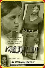 Watch A Secret Between Friends: A Moment of Truth Movie Letmewatchthis