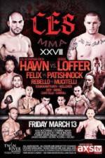 Watch CES MMA XXVIII Hawn vs Loffer Letmewatchthis