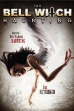 Watch The Bell Witch Haunting Letmewatchthis