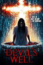 Watch The Devil\'s Well Letmewatchthis