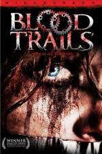 Watch Blood Trails Letmewatchthis