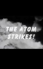 Watch The Atom Strikes! Letmewatchthis