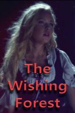 Watch The Wishing Forest Letmewatchthis