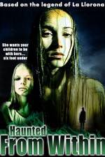 Watch Haunted from Within Letmewatchthis