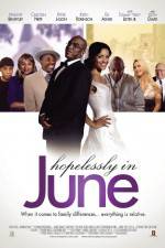 Watch Hopelessly in June Letmewatchthis