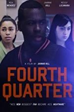 Watch Fourth Quarter Letmewatchthis