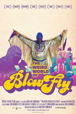 Watch The Weird World of Blowfly Letmewatchthis