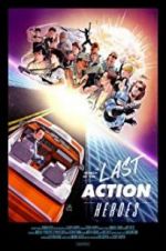 Watch In Search of the Last Action Heroes Letmewatchthis