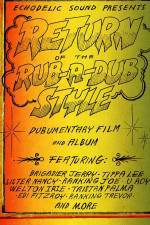 Watch Return of the Rub-a-Dub Style Letmewatchthis