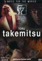 Watch Music for the Movies: Tru Takemitsu Letmewatchthis