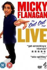 Watch Micky Flanagan The Out Out Tour Letmewatchthis