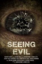 Watch Seeing Evil Letmewatchthis