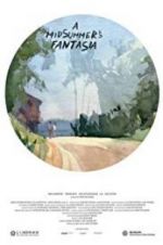 Watch A Midsummer\'s Fantasia Letmewatchthis