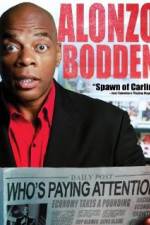 Watch Alonzo Bodden: Who's Paying Attention Letmewatchthis