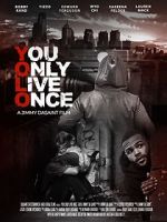 Watch You Only Live Once Letmewatchthis