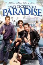 Watch Two Tickets to Paradise Letmewatchthis