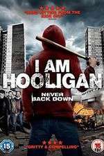 Watch I Am Hooligan Letmewatchthis