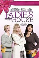 Watch Ladies of the House Letmewatchthis
