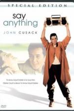 Watch Say Anything... Letmewatchthis