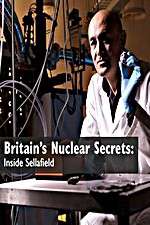 Watch Britains Nuclear Secrets Inside Sellafield Letmewatchthis