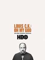 Watch Louis C.K. Oh My God Letmewatchthis