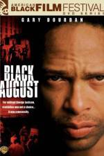 Watch Black August Letmewatchthis