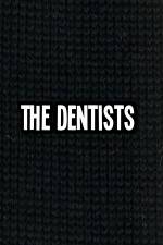 Watch The Dentists Letmewatchthis