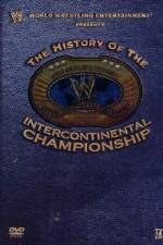 Watch WWE The History of the Intercontinental Championship Letmewatchthis