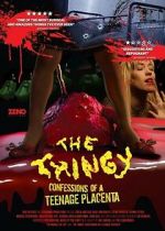Watch The Thingy: Confessions of a Teenage Placenta Online Letmewatchthis