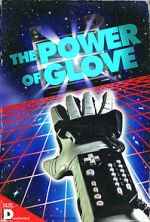 Watch The Power of Glove Letmewatchthis