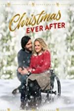 Watch Christmas Ever After Letmewatchthis