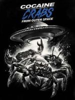 Watch Cocaine Crabs from Outer Space Letmewatchthis