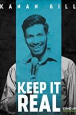 Watch Kanan Gill: Keep It Real Letmewatchthis