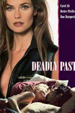 Watch Deadly Past Letmewatchthis