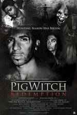 Watch The Pig Witch Redemption Letmewatchthis