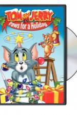 Watch Tom and Jerry - Paws for a Holiday Letmewatchthis