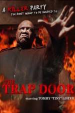 Watch The Trap Door Letmewatchthis