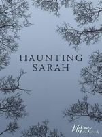 Watch Haunting Sarah Letmewatchthis