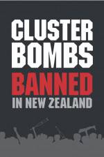 Watch Cluster Bombs: Banned in New Zealand Letmewatchthis