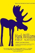Watch Hank Williams First Nation Letmewatchthis