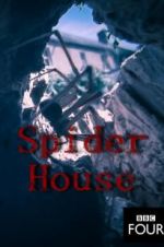 Watch Spider House Letmewatchthis