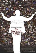 Watch Mr. Holland\'s Opus Letmewatchthis