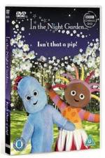 Watch In The Night Garden - Isn't That A Pip Letmewatchthis