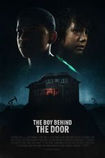 Watch The Boy Behind the Door Letmewatchthis