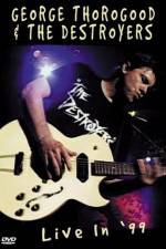 Watch George Thorogood & The Destroyers Live in '99 Letmewatchthis