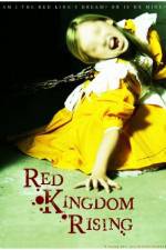 Watch Red Kingdom Rising Letmewatchthis